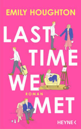 Houghton |  Last Time We Met | Buch |  Sack Fachmedien