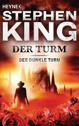 King |  Der dunkle Turm 7. Der Turm | Buch |  Sack Fachmedien