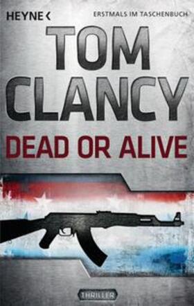 Clancy / Blackwood |  Dead or Alive | Buch |  Sack Fachmedien