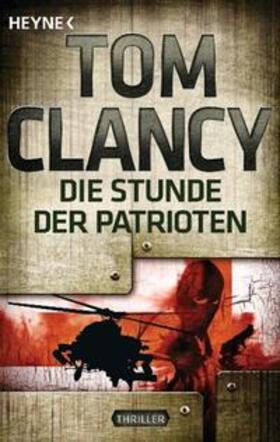 Clancy |  Die Stunde der Patrioten | Buch |  Sack Fachmedien