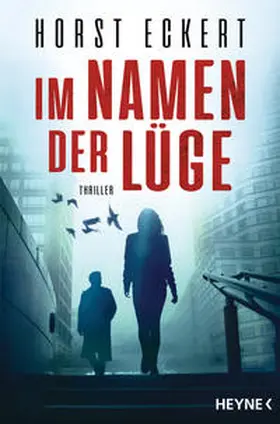 Eckert |  Im Namen der Lüge | Buch |  Sack Fachmedien