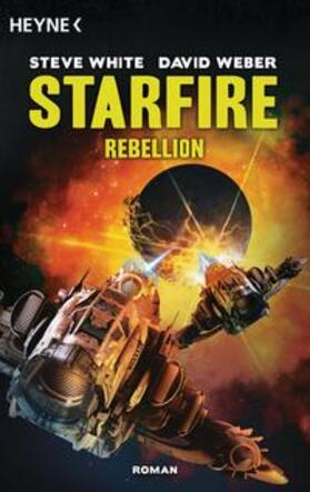 White / Weber |  Starfire - Rebellion | Buch |  Sack Fachmedien