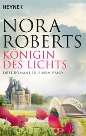 Roberts |  Die Königin des Lichts | Buch |  Sack Fachmedien