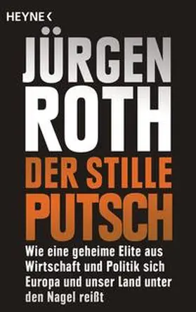 Roth |  Der stille Putsch | Buch |  Sack Fachmedien