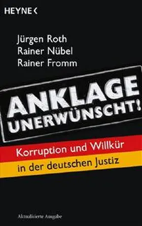 Roth / Nübel / Fromm |  Anklage unerwünscht! | Buch |  Sack Fachmedien