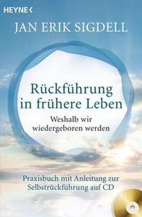 Sigdell |  Rückführung in frühere Leben (inkl. CD) | Buch |  Sack Fachmedien