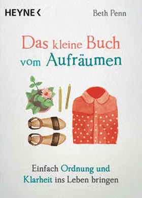 Penn |  Das kleine Buch vom Aufräumen | Buch |  Sack Fachmedien