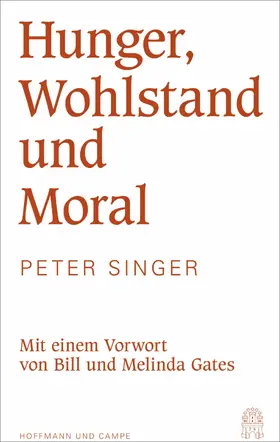 Singer |  Hunger, Wohlstand und Moral | eBook | Sack Fachmedien