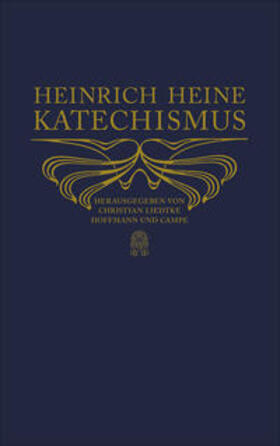 Heine / Liedtke |  Heinrich-Heine-Katechismus | Buch |  Sack Fachmedien