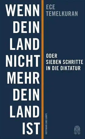 Temelkuran |  Wenn dein Land nicht mehr dein Land ist oder Sieben Schritte in die Diktatur | eBook | Sack Fachmedien