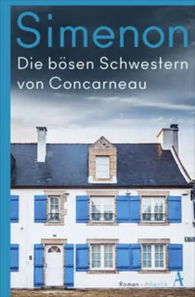 Simenon |  Die bösen Schwestern von Concarneau | Buch |  Sack Fachmedien