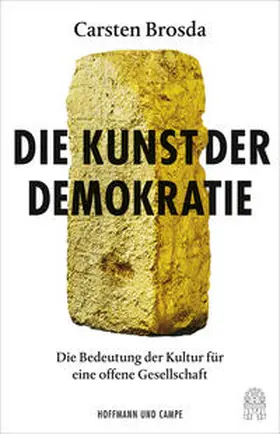 Brosda |  Die Kunst der Demokratie | Buch |  Sack Fachmedien