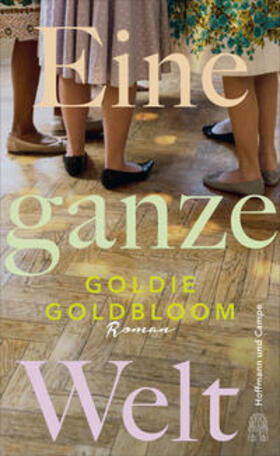 Goldbloom |  Eine ganze Welt | Buch |  Sack Fachmedien