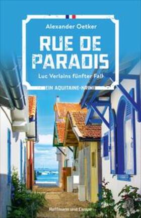Oetker |  Rue de Paradis | eBook | Sack Fachmedien