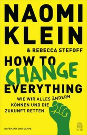 Klein / Stefoff |  How to Change Everything | eBook | Sack Fachmedien