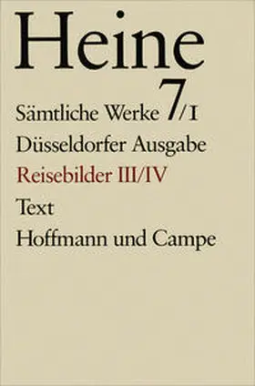 Heine / Windfuhr |  Sämtliche Werke. Historisch-kritische Gesamtausgabe der Werke. Düsseldorfer Ausgabe / Späte Reisebilder | Buch |  Sack Fachmedien