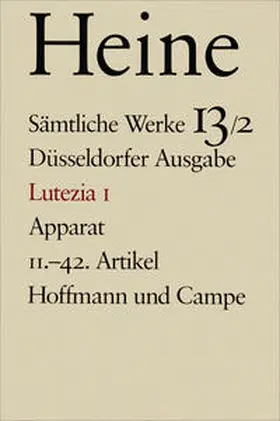 Heine / Windfuhr |  Lutezia I. Apparat. 11. - 42. Artikel | Buch |  Sack Fachmedien