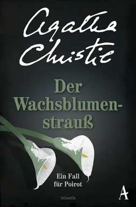 Christie |  Der Wachsblumenstrauß | eBook | Sack Fachmedien