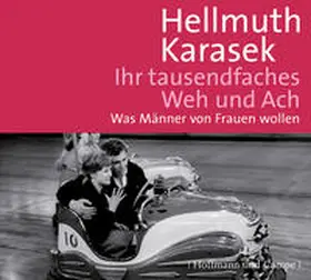 Karasek |  Ihr tausendfaches Weh und Ach | Sonstiges |  Sack Fachmedien