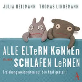 Heilmann / Lindemann |  Alle Eltern können schlafen lernen | Sonstiges |  Sack Fachmedien