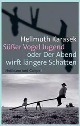 Karasek |  Süsser Vogel Jugend... | Buch |  Sack Fachmedien