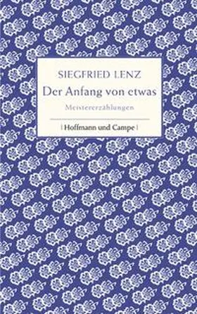 Lenz |  Der Anfang von etwas | Buch |  Sack Fachmedien