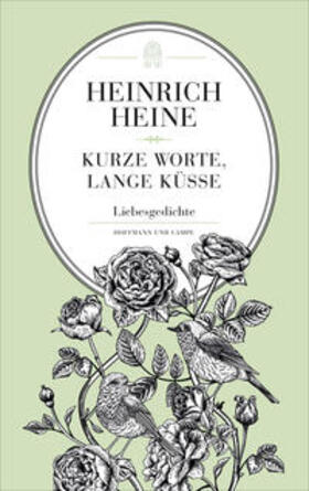 Heine |  Kurze Worte, lange Küsse | Buch |  Sack Fachmedien