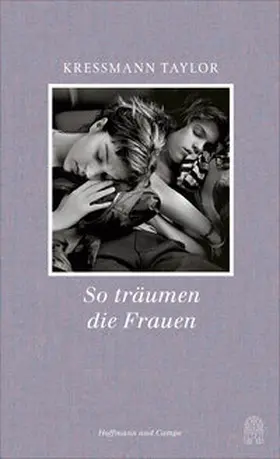 Kressmann Taylor |  So träumen die Frauen | Buch |  Sack Fachmedien