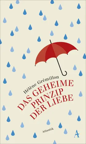 Grémillon |  Das geheime Prinzip der Liebe | eBook | Sack Fachmedien