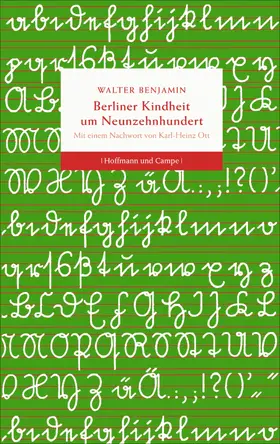 Benjamin / Ott |  Berliner Kindheit um Neunzehnhundert | eBook | Sack Fachmedien