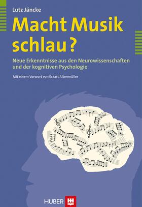 Jäncke |  Macht Musik schlau? | eBook | Sack Fachmedien