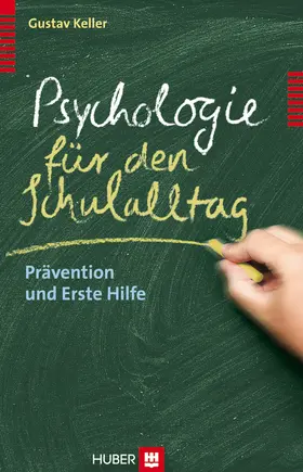 Keller |  Psychologie für den Schulalltag | eBook | Sack Fachmedien