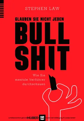 Law |  Glauben Sie nicht jeden Bullshit | eBook | Sack Fachmedien