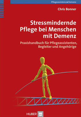 Bonner |  Stressmindernde Pflege bei Menschen mit Demenz | eBook | Sack Fachmedien