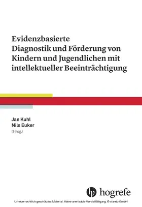 Jan |  Evidenzbasierte Diagnostik und Förderung von Kindern und Jugendlichen mit intellektueller Beeinträchtigung | eBook | Sack Fachmedien