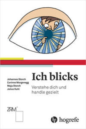 Storch / Morgenegg / Kuhl | Ich blick's | E-Book | sack.de