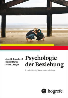 Asendorpf / Banse / Neyer |  Psychologie der Beziehung | eBook | Sack Fachmedien
