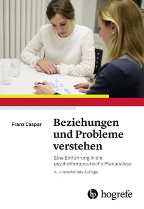 Caspar |  Beziehungen und Probleme verstehen | eBook | Sack Fachmedien