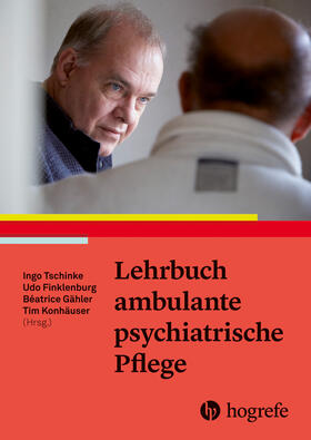 Tschinke / Finklenburg / Gähler |  Lehrbuch ambulante psychiatrische Pflege | eBook | Sack Fachmedien