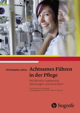 Johns |  Achtsames Führen in der Pflege | eBook | Sack Fachmedien