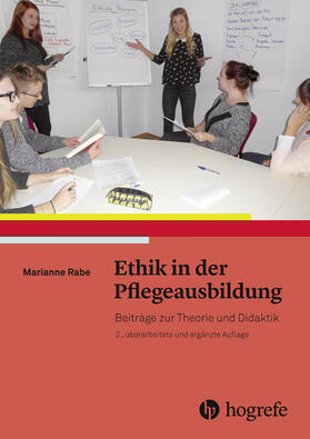 Rabe |  Ethik in der Pflegeausbildung | eBook | Sack Fachmedien