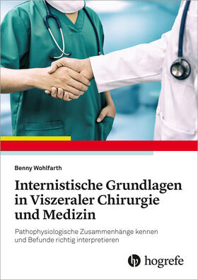 Wohlfarth |  Internistische Grundlagen in Viszeraler Chirurgie und Medizin | eBook | Sack Fachmedien