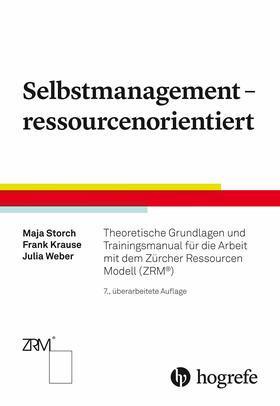 Storch / Krause / Weber | Selbstmanagement – ressourcenorientiert | E-Book | sack.de