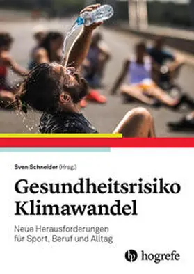 Schneider |  Gesundheitsrisiko Klimawandel | eBook | Sack Fachmedien