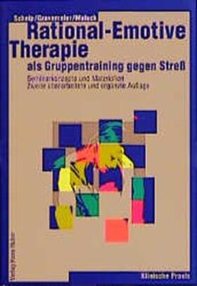 Schelp / Maluck / Gravenmeier |  Rational-Emotive Therapie als Gruppentraining gegen Streß | Buch |  Sack Fachmedien
