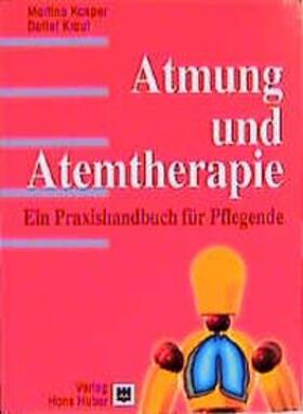 Kasper / Kraut |  Atmung und Atemtherapie | Buch |  Sack Fachmedien