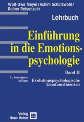 Reisenzein / Meyer / Schützwohl |  Einführung in die Emotionspsychologie | Buch |  Sack Fachmedien