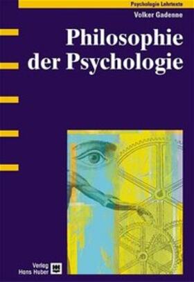 Gadenne |  Philosophie der Psychologie | Buch |  Sack Fachmedien