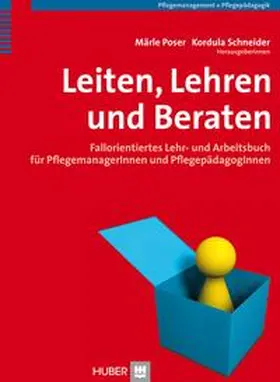 Poser / Schneider |  Leiten, Lehren und Beraten | Buch |  Sack Fachmedien