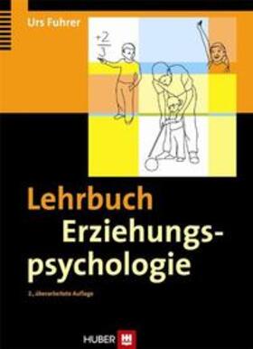 Fuhrer |  Lehrbuch Erziehungspsychologie | Buch |  Sack Fachmedien